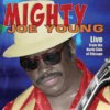 Mighty Joe Young Live From The North Side Of Chicago CD Mighty Joe Young Live From The North Side Of Chicago CD